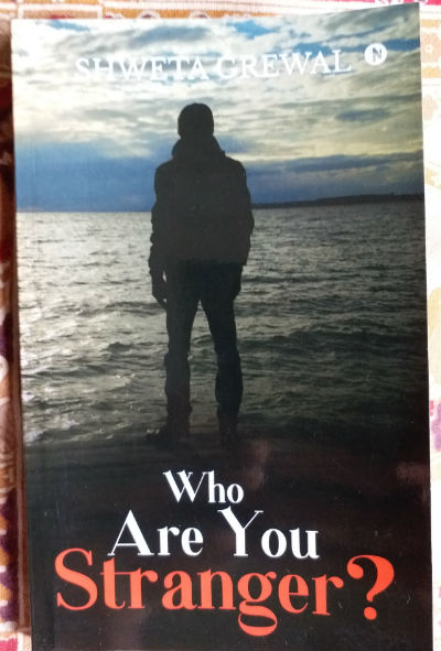 Who Are You Stranger? by Shweta Grewal | Book Cover