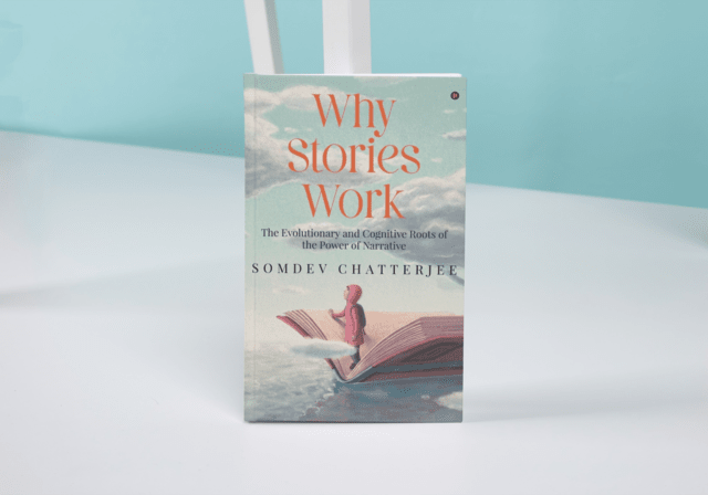 Why Stories Work by Somdev Chatterjee | Book Cover