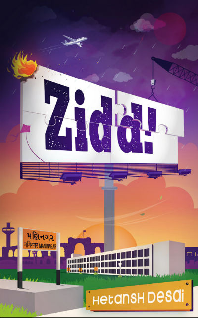 ZIDD! by Hetansh Desai | Book Cover