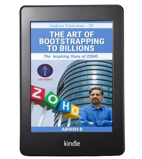 The Art of Bootstrapping to Billions: The Inspiring Story of Zoho (Indian Unicorns) By Ashish B. | Book Cover